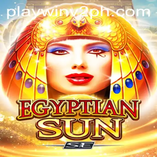 Discover the Excitement of EgyptianSunSE: A New Gaming Sensation with PlayWin V2