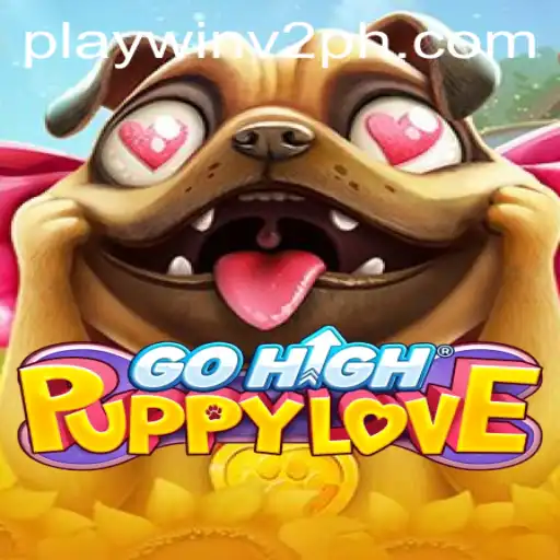 Exploring the Exciting World of GoHighPuppyLove: A Deep Dive into the Game You Can't Miss