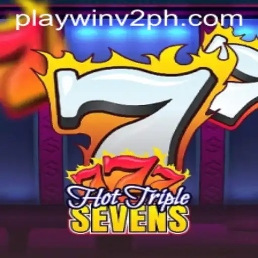 Discovering the Excitement of HotTripleSevens - A Deep Dive into PlayWin V2