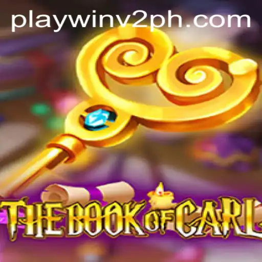 Unlocking the Secrets of TheBookofCarl and Winning with PlayWin V2