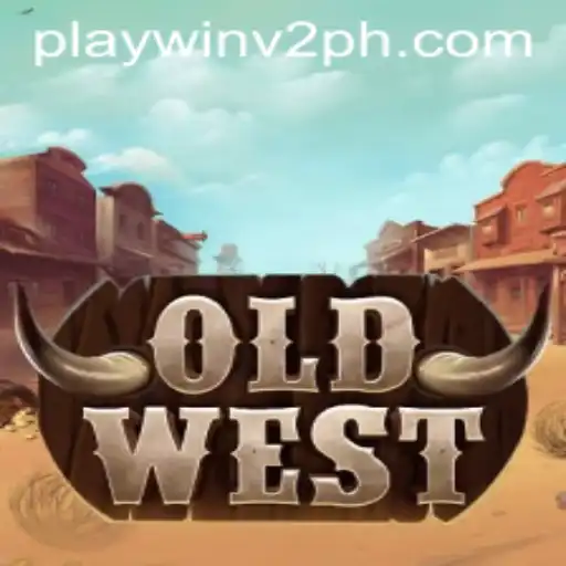 Unveiling the Intrigue of OldWest: Discover the Excitement with PlayWin V2