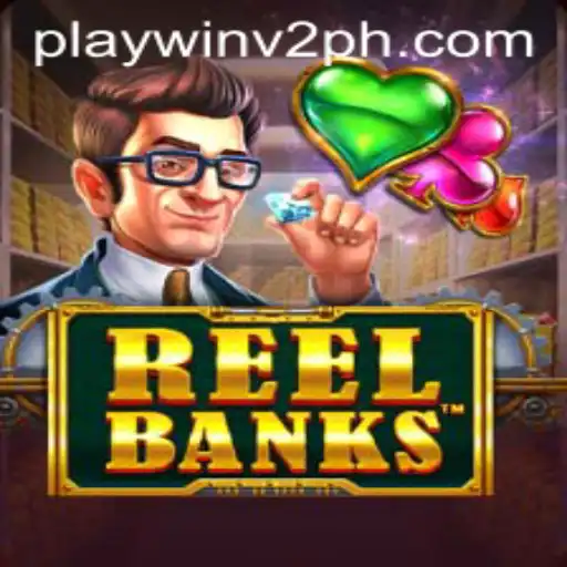 Unveiling ReelBanks: The Exciting World of PlayWin V2